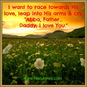 Scriptures of Encouragement ~ Daddy, I Love You