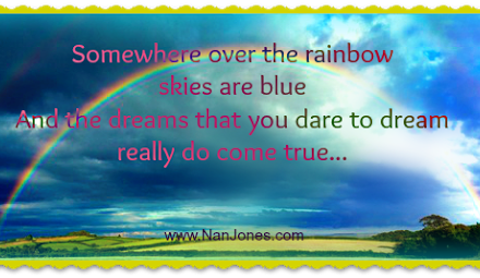Finding God’s Presence ~ Somewhere Over the Rainbow