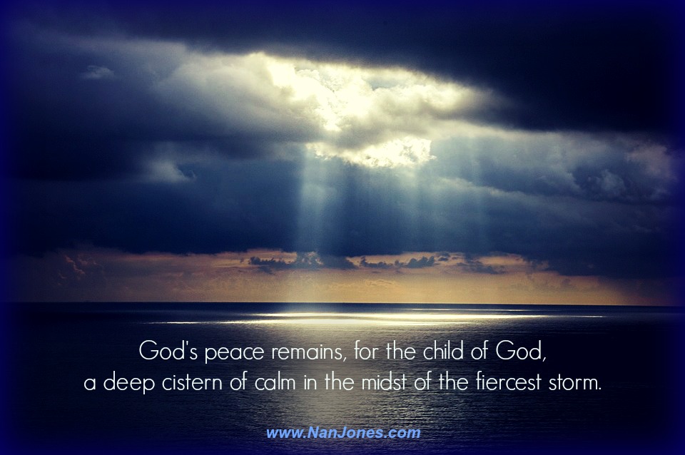 God's perfect peace remains.