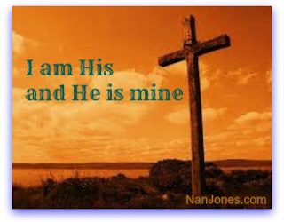 Scriptures of Encouragement ~ I am His and He Is Mine