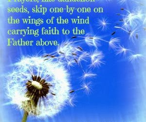 Scriptures of Healing ~ Dandelion Seeds