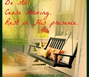 Scriptures of Encouragement ~ Be Still