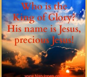 Scriptures of Encouragement ~ Who Is This King of Glory?