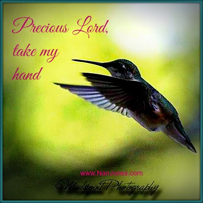 Finding God’s Presence ~ Take My Hand, Precious Lord