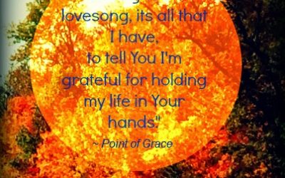 Finding God’s Presence ~ You are Still Good