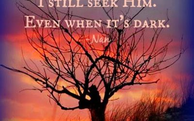 Finding God’s Presence ~ While It’s Still Dark