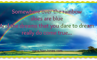 Finding God’s Presence ~ Somewhere Over the Rainbow