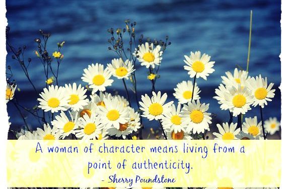 Finding God’s Presence ~ What Does it Mean to Become a Woman of Character