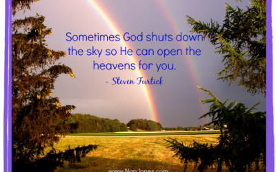 Finding God’s Presence ~ Sometimes God Shuts Down the Sky