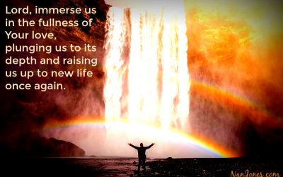 Finding God’s Presence ~ A Prayer to Know the Fullness of God’s Love