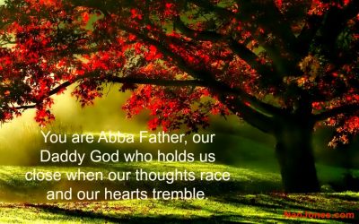 Finding God’s Presence ~ A Prayer to Find God’s Steadfast Love While in Harm’s Way