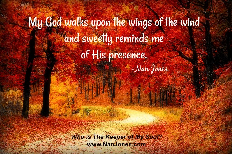 Finding God’s Presence ~ Who is The Keeper of My Soul?