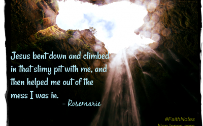Faith Notes ~ Rosemarie: Broken to Be Remade