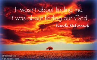 Faith Notes ~ Pamela McCormick: God, I’m Not Worthy