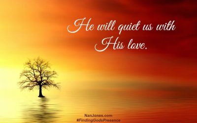A Prayer When You Need to be Quieted by His Love