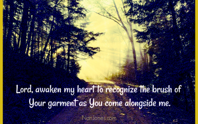 A Prayer When You Need to Feel the Brush of His Garment