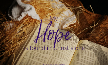 A Prayer to Hope in Christ Alone When the World is Crumbling