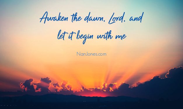 Awaken the Dawn, Lord. It’s So dark, but You Are Light