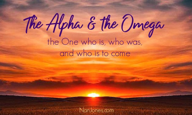 He is the Alpha & Omega, But I’m Found in the Middle