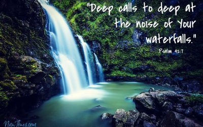 His Mighty Waterfall Surges to the Depths of My Soul