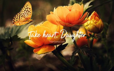You Tell Me to Take Heart Daughter. I’m Trying, Lord