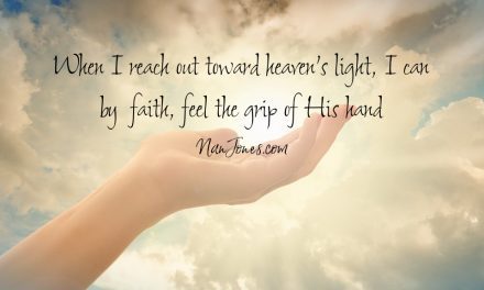 By Faith, I Feel God’s  Grip If I Can’t Trace His Hand