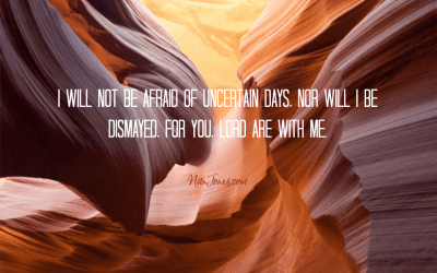 Uphold Me, Preserve, and Sustain Me, Lord. I Need You