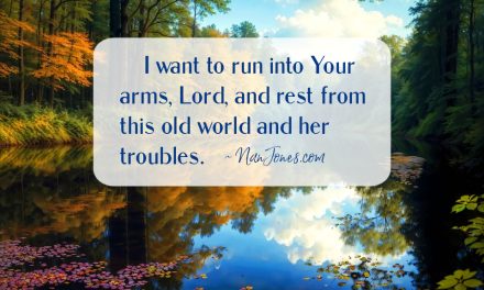 Lord, Lead Me Beside the Still, Quiet Waters of Rest