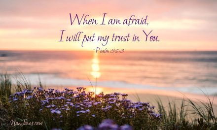 Be Not Afraid, You Say. I Need Your Help, Lord
