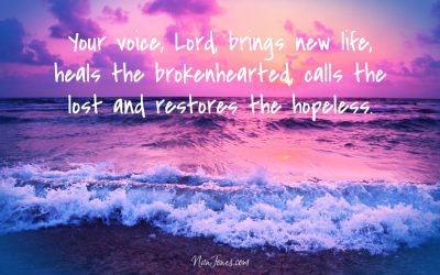 Your Voice is Powerful, Lord. Speak Into the Chaos