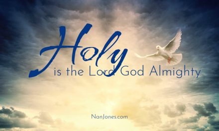 You are Holy God, My Father and Friend. I Trust You